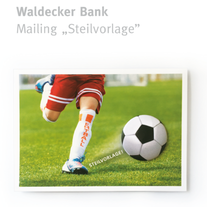 Waldecker Bank – Mailing Steilvorlage